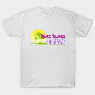 Life's a Beach: Abaco Islands, Bahamas T-Shirt